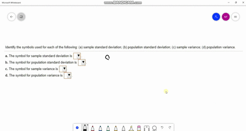 identify-the-symbols-used-for-each-of-the-following-sample-standard-deviation-b-population-standard-deviation-c-sample-variance-d-population-variance-the-symbol-for-sample-standard-deviation-69313