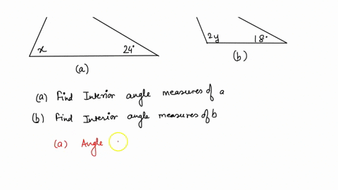 find-the-measures-of-the-interior-angles-of-the-following-triangles-in-part-a-and-6-a-b-a-the-interior-angles-measure-24-18-b-the-interior-angles-measure-use-ascending-order-and-and-27272