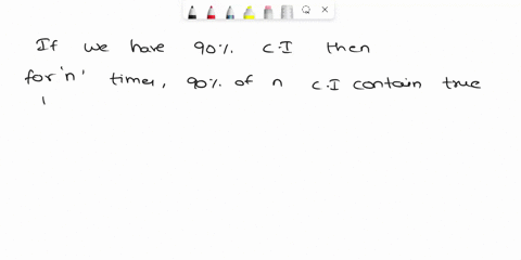 if-we-were-to-redo-a-study-twenty-times-and-calculate-twenty-90-confidence-intervals-for-the-mean-2-or-so-of-our-confidence-intervals-would-not-contain-the-true-mean-true-or-false-50566