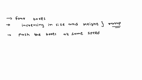 Heavy Box Example Two piles of heavy boxes must be lifted onto a shelf each...