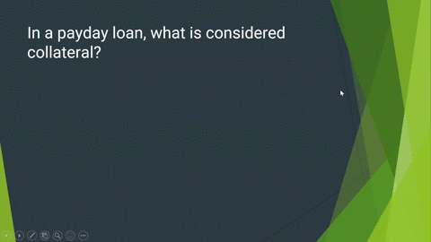 in-a-payday-loan-what-is-considered-collateral-96586