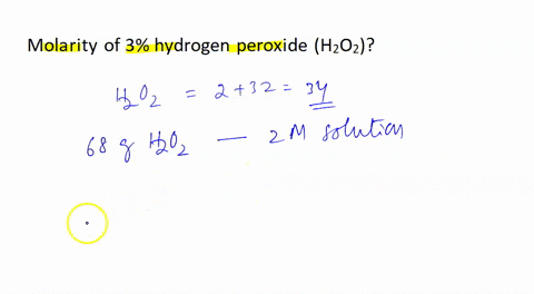 what-is-the-molarity-of-3-hydrogen-peroxide-h2o2-04887