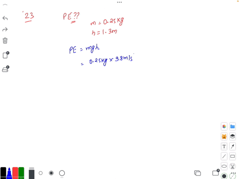 23-what-is-the-gravitational-potential-energy-of-a-025-mathrmkg-ball-when-it-is-13-m-above-the-floor-mathrmpemathrmmgh-24-the-gravitational-potential-energy-of-a-person-on-a-30-mathrmm-high-diving-boa