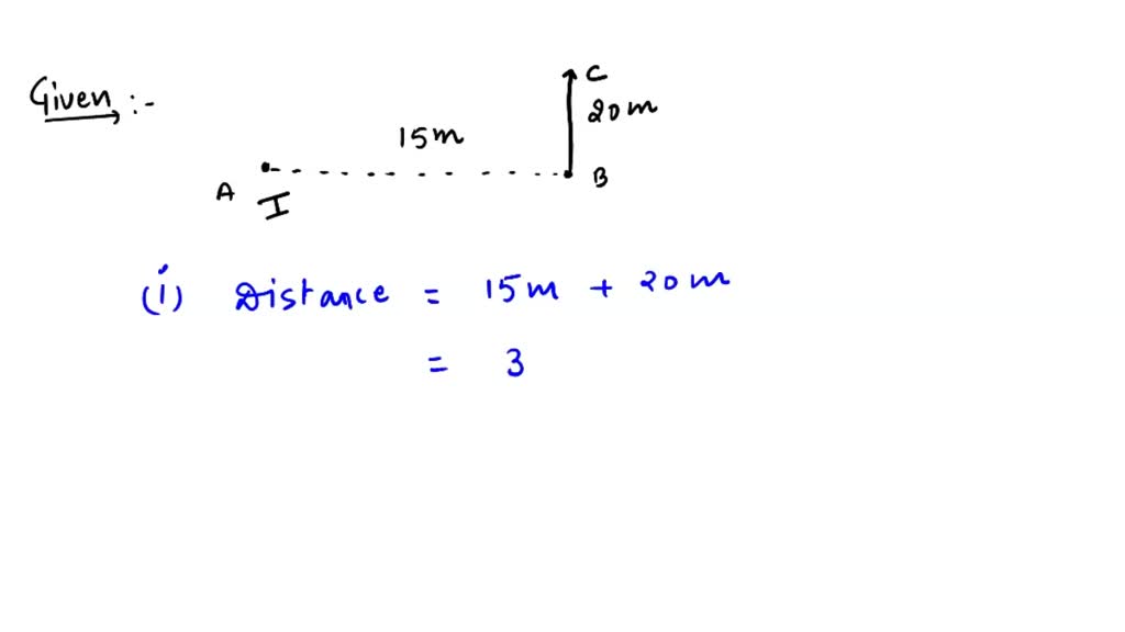 SOLVED: A cycle travels a distance of 15m from A to B and then moves a ...
