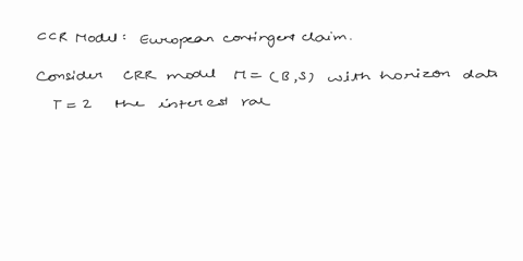 1-10-marks-crr-model-european-contingent-claim-consider-the-crr-model-m-bs-with-the-horizon-date-t-the-interest-rate-02-and-the-stock-price-so-80-si-104-sd-88-let-x-be-the-european-contingen-02558