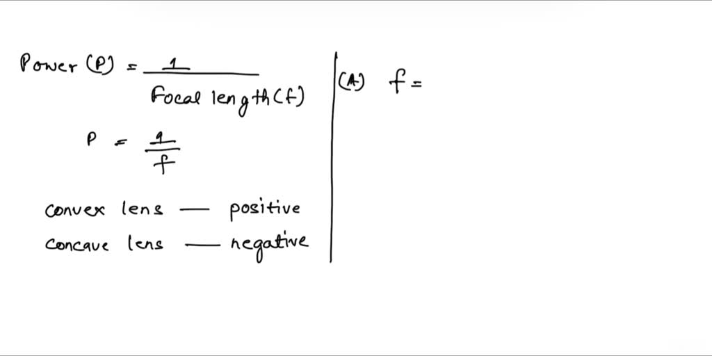 SOLVED What is the power of a 35.5 cm focallength lens? Express your
