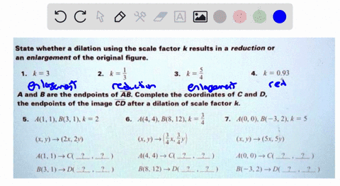 state-whether-dilation-using-the-scale-factor-k-results-in-a-reduction-or-an-enlargement-of-the-original-figure-k-kf-k-093-aand-b-are-the-endpoints-of-ab-complete-the-coordinates-of-and-d-th-78679