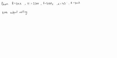 a-single-phase-full-wave-ac-voltage-controller-feeds-a-load-of-r-200-with-an-input-voltage-of-230-v-50-hz-firing-angle-for-both-the-thyristors-is-45-calculate-a-rms-value-of-output-voltage-b-58072