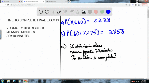 the-time-needed-to-complete-a-final-examination-in-a-particular-college-course-is-normally-distributed-with-a-mean-of-80-minutes-and-a-standard-deviation-of-10-minutes-answer-the-following-questions-2