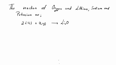 write-balanced-equations-for-the-reaction-of-lithium-sodium-and-potassium-with-mathrmo_2-specify-w-4-89136