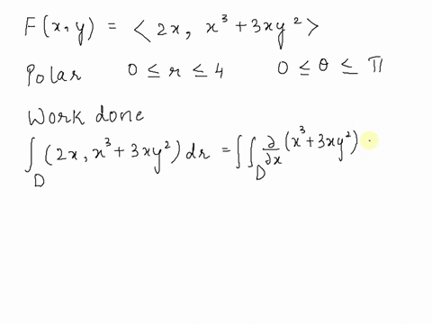 particle-starts-at-the-point-_4-0-moves-along-the-x-axis-to-4-0-and-then-along-the-semicircle-y-16-x2-to-the-starting-point-use-greens-theorem-to-find-the-work-done-on-this-particle-by-the-f-58439