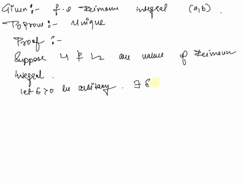if-a-function-f-is-riemann-integrable-on-a-b-prove-that-the-value-of-the-riemann-integral-is-unique-05189