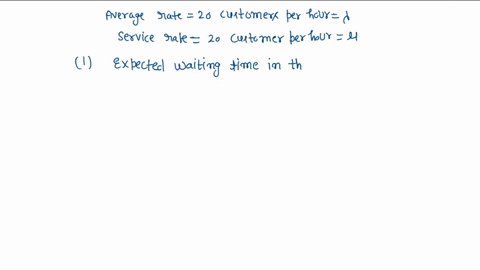 assume-that-at-a-bank-teller-window-the-customers-arrive-in-their-cars-at-the-average-rate-oftwentyper-hour-according-to-a-poisson-distribution-assume-also-that-the-bank-teller-spendsan-aver-87058