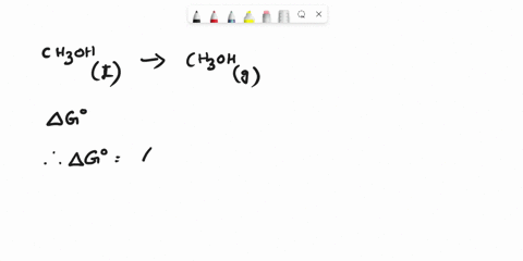 consider-the-evaporation-of-methanol-at-250-c-ch3ohlch3ohg-part-a-find-g-at-250-c-express-your-answer-using-two-significant-figures-g-kj-part-b-find-g-at-250-c-under-the-following-nonstandar-12368