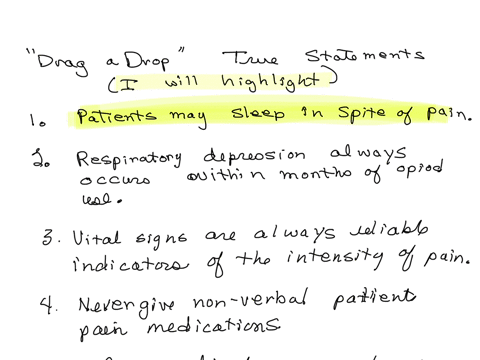 review-the-following-statements-related-to-pain-drag-and-drop-all-that-are-true-statements-click-proceed-to-move-on-patients-may-sleep-in-spite-of-pain-respiratory-depression-always-occurs-with-months