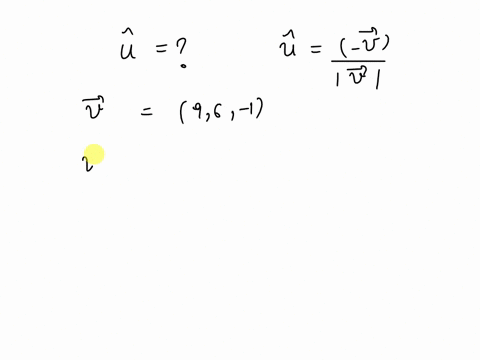 find-a-unit-vector-u-in-the-direction-opposite-of-v96-1-87664