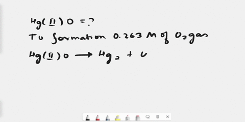use-the-references-acces-important-values-needed-for-this-question_-according-to-the-following-reaction-how-many-moles-of-mercuryil-oxide-are-necessary-to-form-0263-moles-oxygen-gas-mercuryi-67735