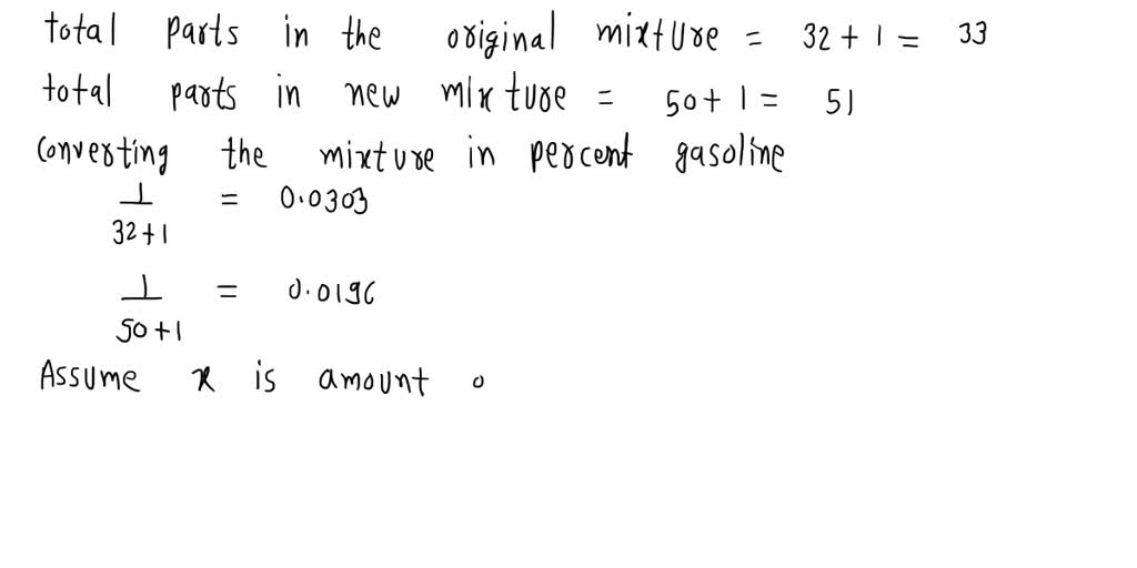 SOLVED A forester is making a gasolineoil mixture for a chainsaw