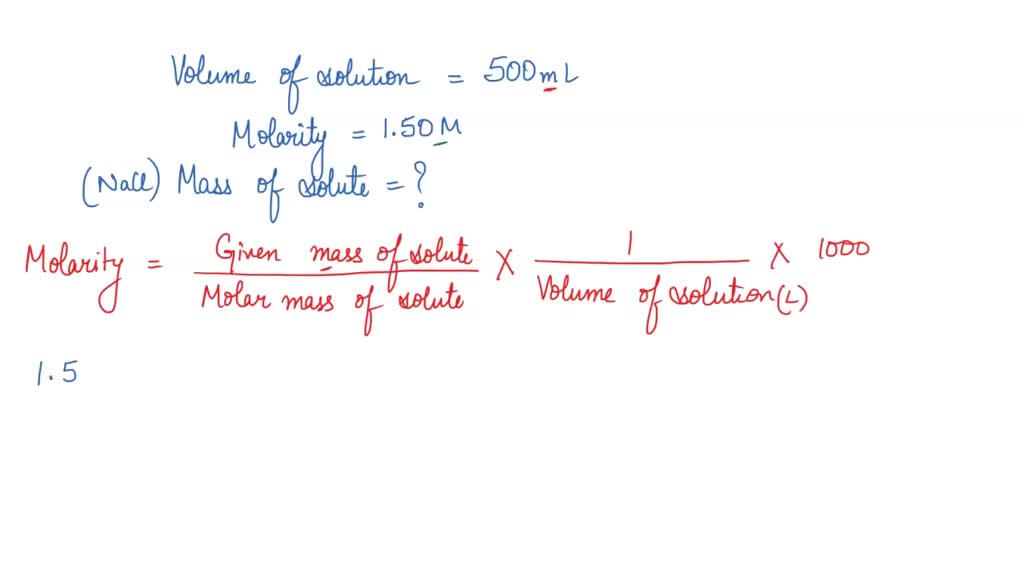 Solved How Would You Prepare 500 Ml Of A 1 50m Nacl Solution Include