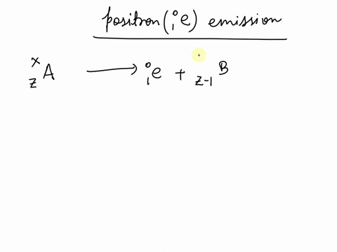 the-potassium-38-nuclide-radioactively-decays-by-positron-emission-write-a-balanced-nuclear-chemical-equation-that-describes-this-process-5-20825
