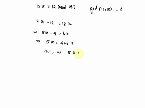 6-find-all-solutions-to-the-congruence-15x-12-mod-18-93151
