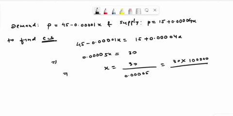 find-the-consumer-surplus-and-producer-surplus-for-the-demand-and-supply-equations-demand-supply-p-45-000001x-p-15-000004x-33919