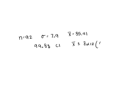 sample-of-size-n-92-is-drawn-from-norma-population-whose-standard-deviation-is-0-79-the-sample-mean-is-x-3541_-part-of-2-a-construct-9980-confidence-interval-for-u-round-the-answer-to-at-lea-80361