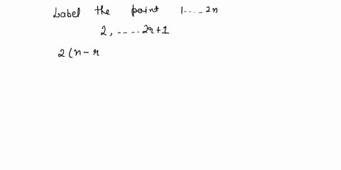 exercise-217-show-that-if-zn-points-are-marked-on-the-circumference-of-a-circle-and-if-an-is-the-number-of-ways-of-joining-them-in-pairs-by-n-non-intersecting-chords-then-an-cn-66476