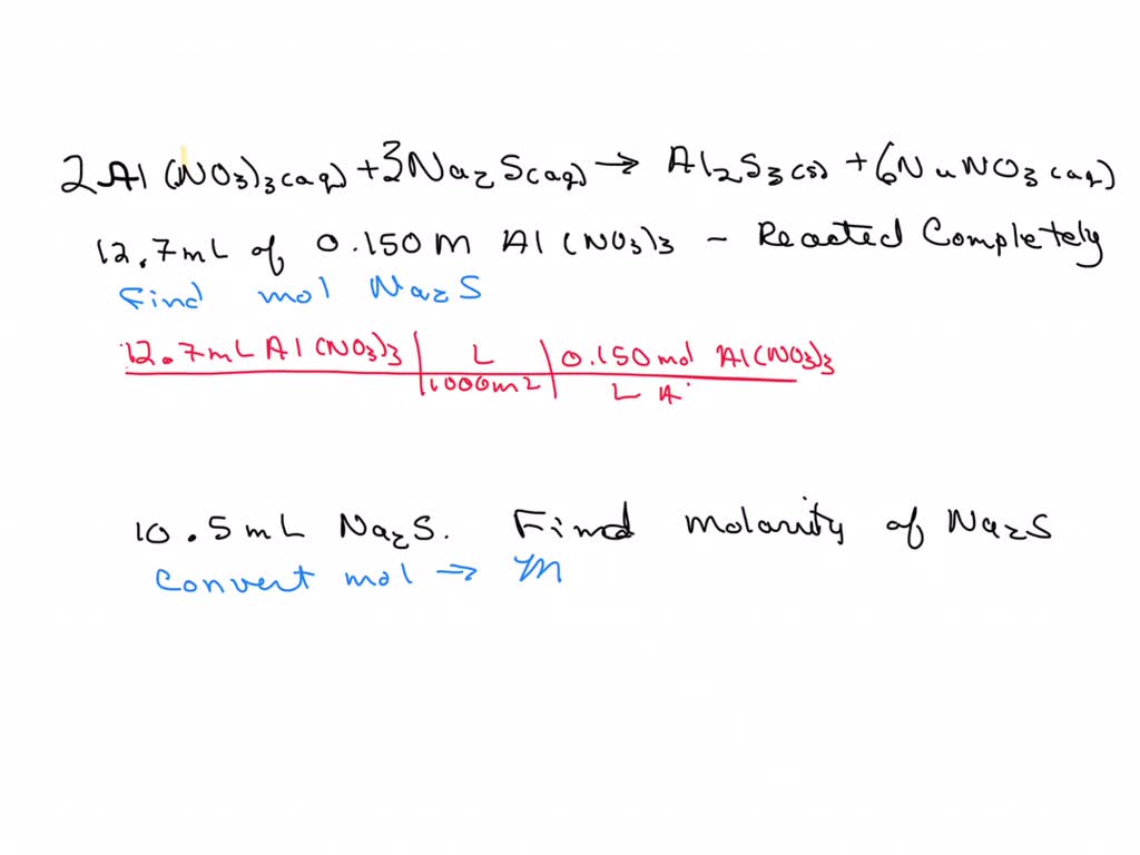 SOLVED: In a precipitation reaction between Al(NO3)3(aq) and Na2S(aq ...