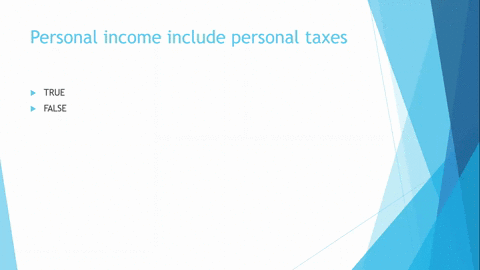 truefalse-personal-income-include-personal-taxes-86199