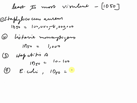 1-place-the-following-foodborne-causative-agents-in-order-from-least-to-most-virulent-according-to-their-infectious-dose-escherichia-coli-ehec-id50-10-hepatitis-a-id50-10-100-norovirus-id50-72097