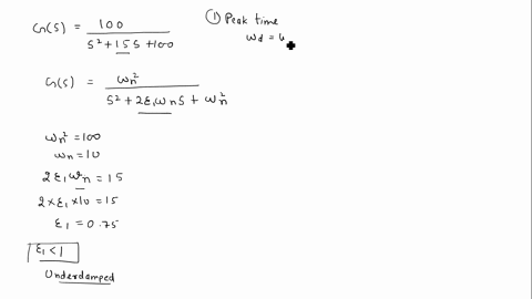 5-let-a-second-order-system-have-a-transfer-function-given-by-100-gs-s215s100-verify-gs-represents-an-underdamped-system-and-find-the-peak-time-percent-overshoot-settling-time-and-rise-time-91681