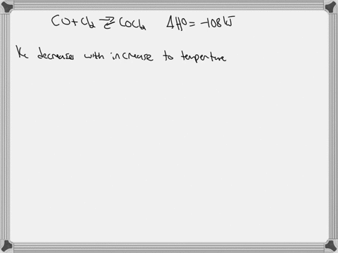 please-explain-and-provide-answer-consider-the-following-system-at-equilibrium-where-i-h-108-k-and-k-775-at-600-k-co-g-clh-gcocl2-g-if-the-temperature-on-the-equilibrium-system-is-suddenly-i-73605