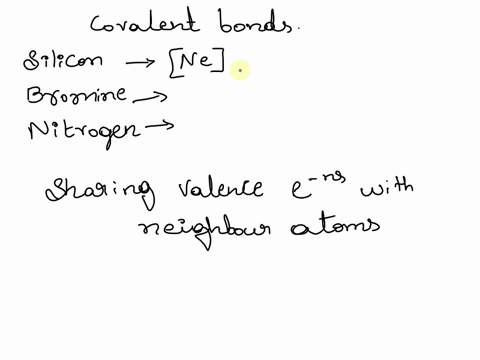 determine-the-number-of-covalent-bonds-that-are-possible-for-atoms-of-the-following-elements-silicon-bromine-and-nitrogen-59698