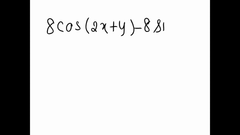 point-find-all-the-first-and-second-order-partial-derivatives-of-fx-y-8-sin2x-y-2-cosx-y-9-fx-8-fy-3-fxx-a-fvy-e-9-f-dxdy-fyx-fxy-dyox-20524