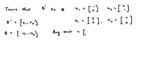 consider-the-bases-b-u1-u2-and-b-v1-v2-for-r2-where-u1-d7-9-1-u2-find-the-transition-matrix-4-from-b-to-b-2-2-the-transition-matrix-from-b-to-b-is-p-99693