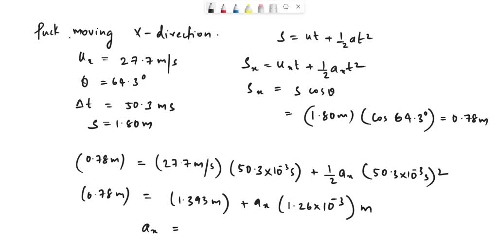 A hockey puck glides across the ice at 27.7 m/s, when a player whacks