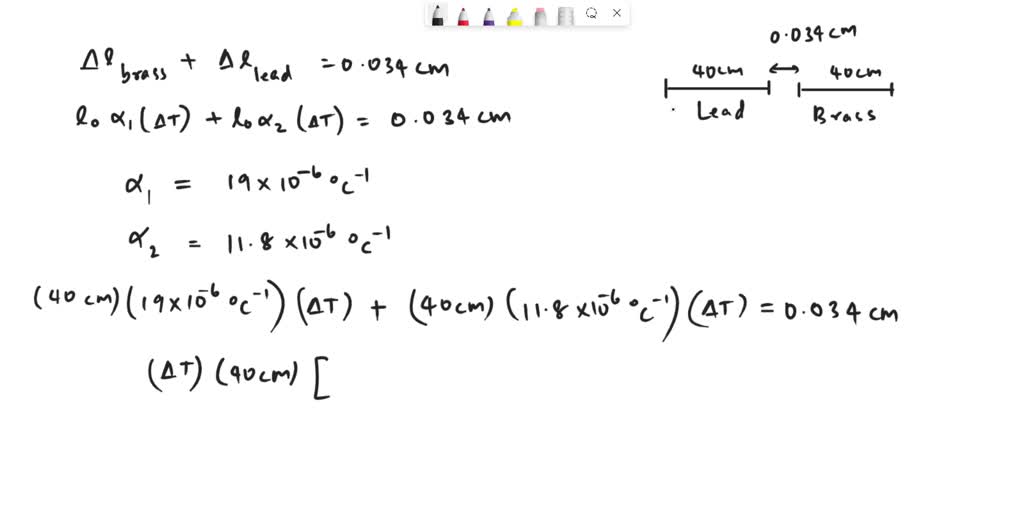 SOLVED Two metal rods, one lead and one brass, are each clamped at one