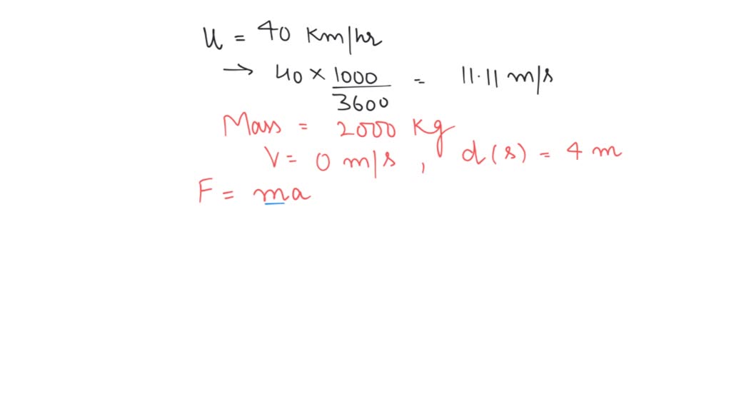 SOLVED "A car moving at 40 km/h is to be stopped by applying brakes in
