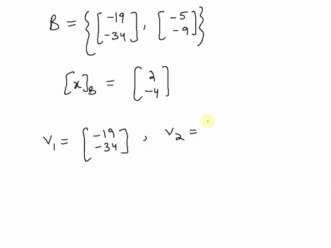 19-34-the-tectors-b-5-form-basis-find-tector-given-the-b-coordinates-of-x-are-rb-4-i-preview-18512