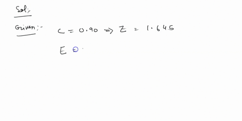 find-the-minimum-sample-size-n-needed-to-estimate-for-the-given-values-of-c-g-and-e-c090g-72and-e2-assume-that-a-preliminary-sample-has-at-least-30-members-round-up-to-he-nearest-wholo-numbe-31715