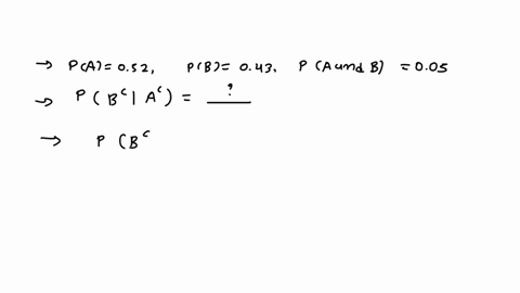 suppose-pa-052-pb-043-and-pa-and-b-005-find-pbc-ac-0096-round-your-answer-to-three-decimal-places-07462