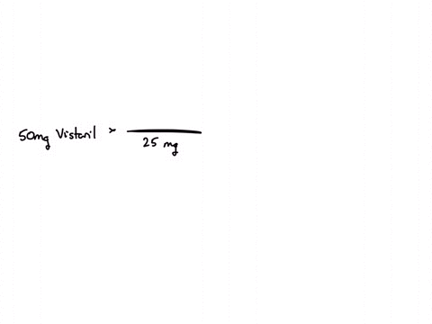 a-patient-was-prescribed-50-mg-of-vistaril-for-anxiety-vistaril-oral-suspension-was-available-25-mgteaspoon-how-many-ml-will-be-given-to-the-patient-83559