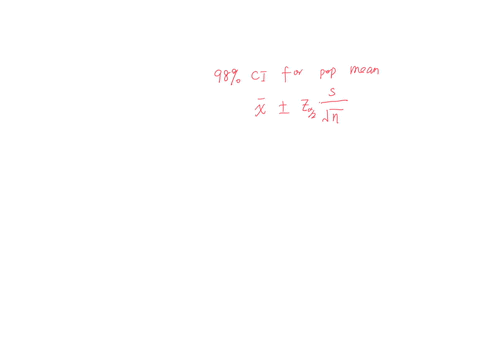 find-98-confidence-interval-to-assess-if-the-mean-is-0-or-not-from-the-following-data-table-value-of-z-at-2-los-2326-mean-052-sd-314-and-n-50-29704
