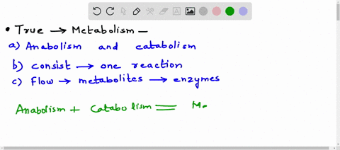 question-24-which-is-true-about-metabolism-pick-all-that-apply-it-consists-of-anabolism-and-catabolism-in-catabolism-complex-metabolites-are-broken-down-and-this-process-commonly-involves-ox-10112