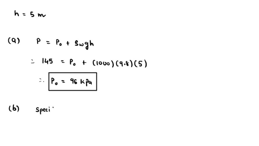 SOLVED The absolute pressure in water at a depth of 5 m is read to be