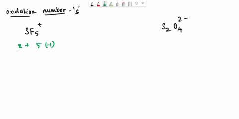 the-oxidation-number-of-sulfur-in-sf5-and-s2o42-ions-are-08066