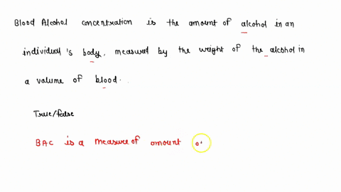 blood-alcohol-concentration-is-the-amount-of-alcohol-in-an-individuals-body-measured-by-the-weight-of-the-alcohol-in-a-volume-of-blood-99566