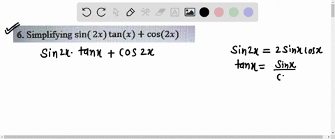 simplifying-sin-2x-tanx-cos2x-22251