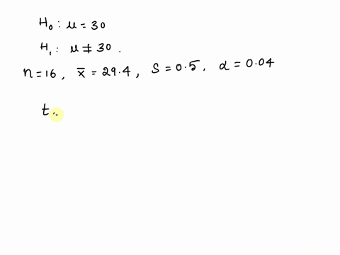 consider-the-following-null-hypothesis-ho-430-given-a-sample-of-n-16-and-with-x-2945-05-and-assuming-a-004-what-is-the-alternative-hypothesis-h1-iwhat-kind-of-test-you-are-going-to-use-tx-ta-34051